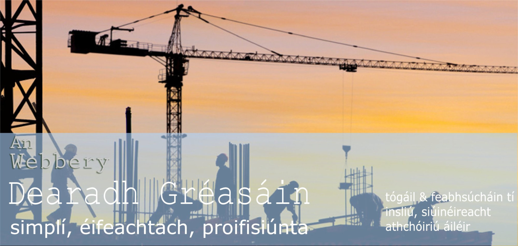 Dearadh Gréasáin - Simplí, Éifeachtach, Proifisiúnta -  Tógáil & Feabhsúcháin Tí - Insliú, siúinéireacht - Athchóiriú áiléir / construction & home improvement- insulation, joinery - attic conversion